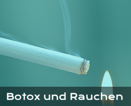 Informationen Botox und Rauchen